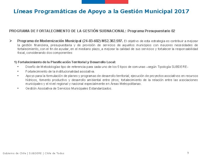 Líneas Programáticas de Apoyo a la Gestión Municipal 2017 PROGRAMA DE FORTALECIMIENTO DE LA