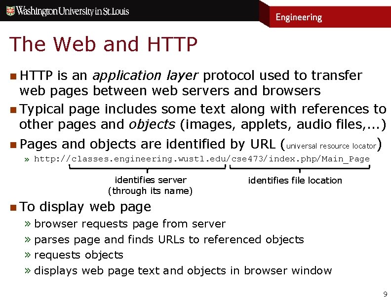 The Web and HTTP n HTTP is an application layer protocol used to transfer The Web and HTTP n HTTP is an application layer protocol used to transfer