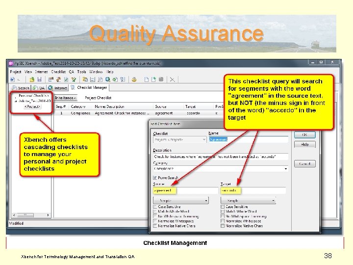 Quality Assurance Xbench for Terminology Management and Translation QA 38 