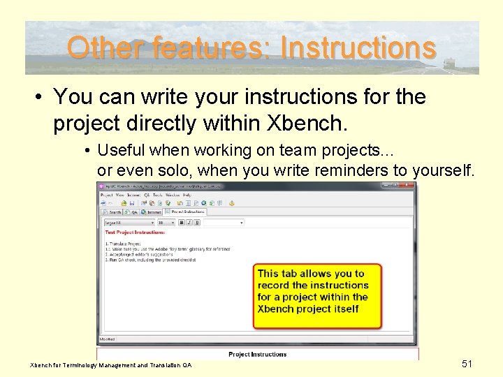 Other features: Instructions • You can write your instructions for the project directly within