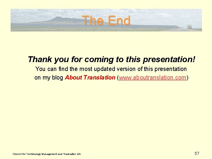 The End Thank you for coming to this presentation! You can find the most