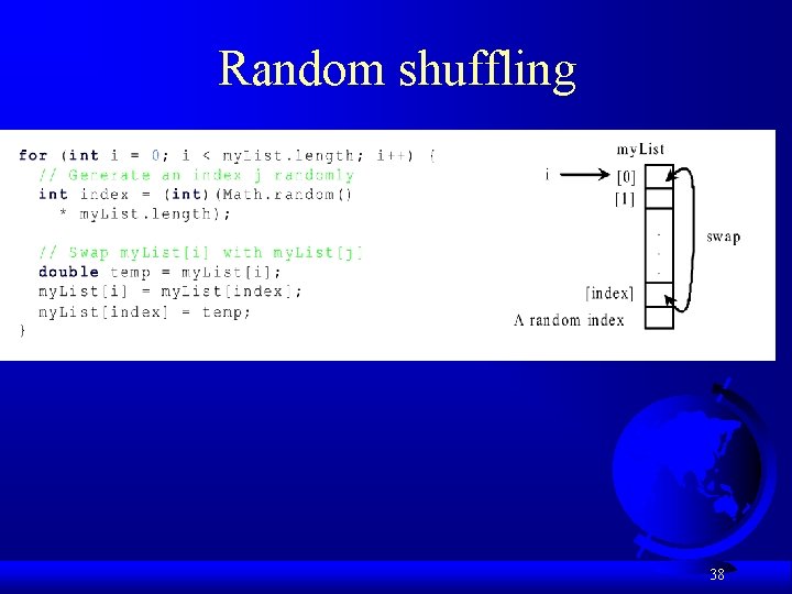 Random shuffling 38 