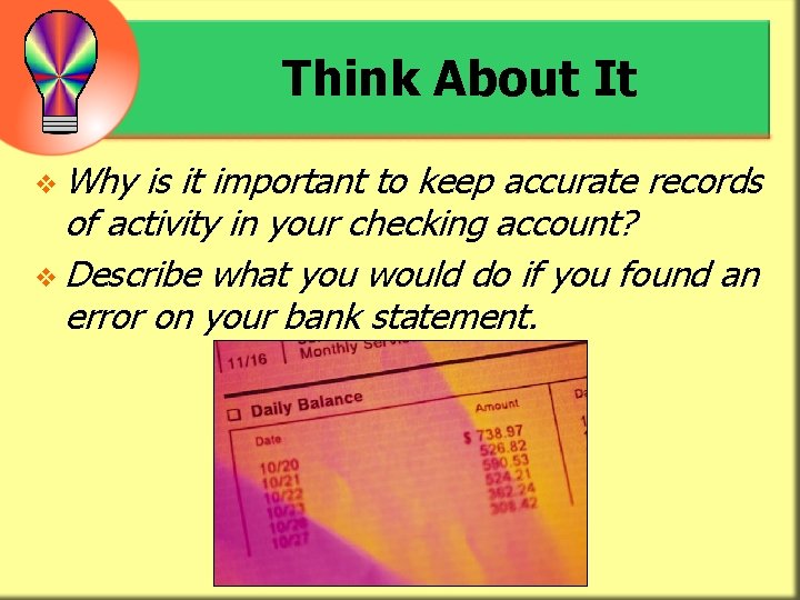 Think About It v Why is it important to keep accurate records of activity