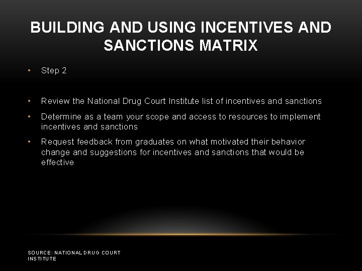 BUILDING AND USING INCENTIVES AND SANCTIONS MATRIX • Step 2 • Review the National
