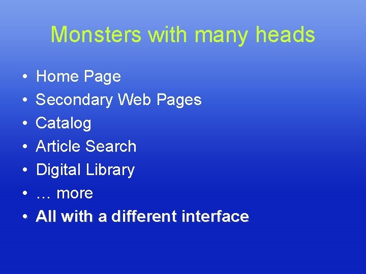 Monsters with many heads • • Home Page Secondary Web Pages Catalog Article Search