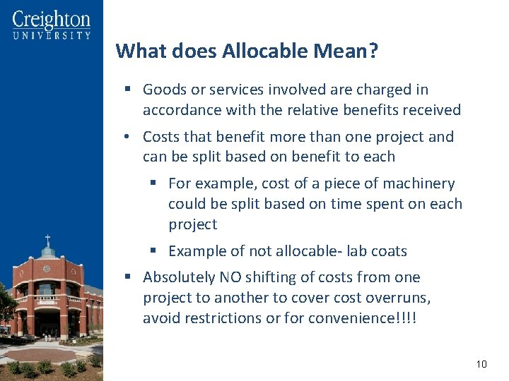 What does Allocable Mean? § Goods or services involved are charged in accordance with