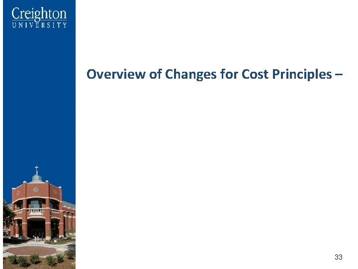 Overview of Changes for Cost Principles – 3333 