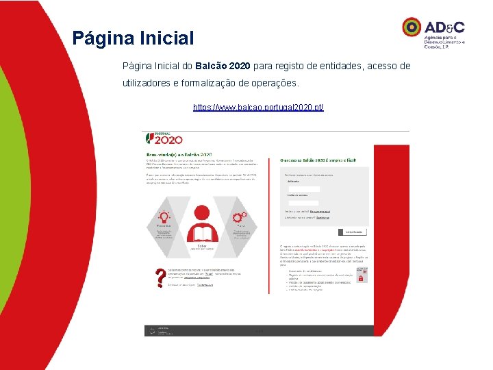 Página Inicial do Balcão 2020 para registo de entidades, acesso de utilizadores e formalização