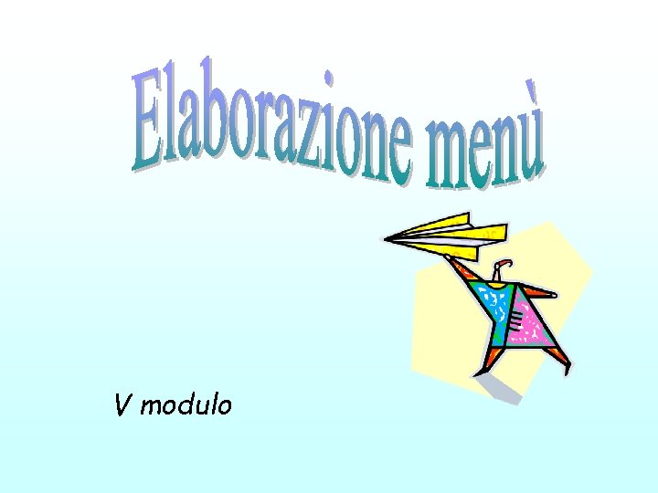 V modulo 