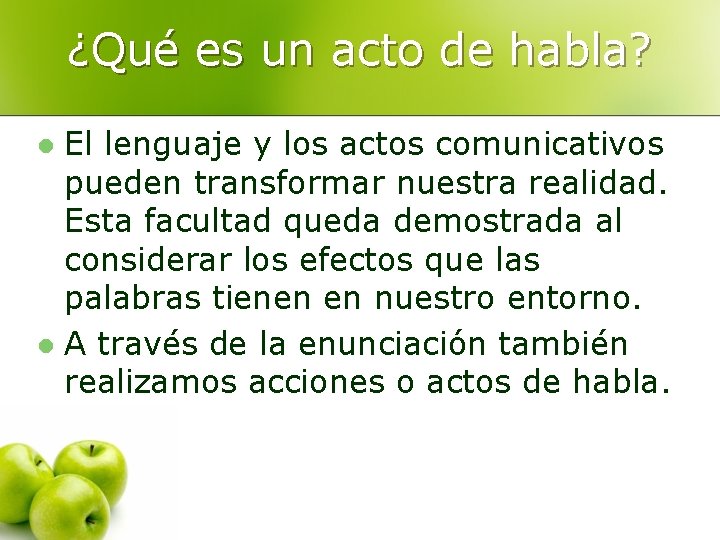 ¿Qué es un acto de habla? El lenguaje y los actos comunicativos pueden transformar