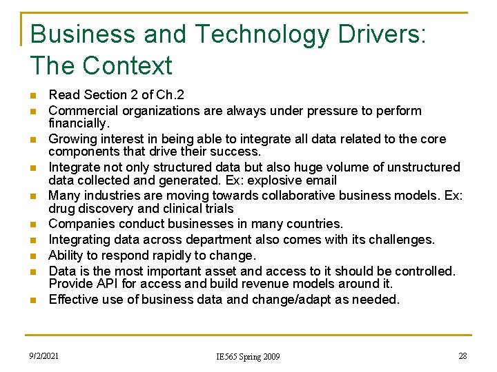 Business and Technology Drivers: The Context n n n n n Read Section 2