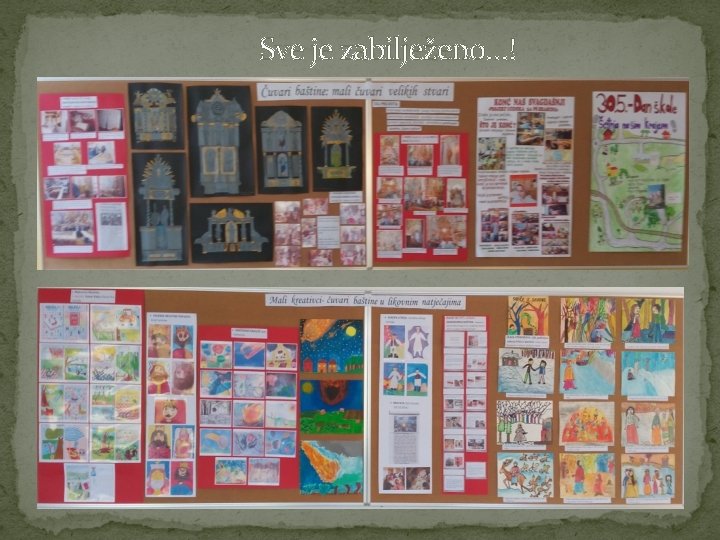 Sve je zabilježeno…! 