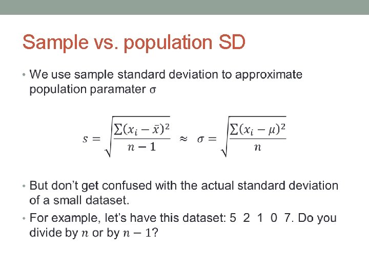 Sample vs. population SD • 