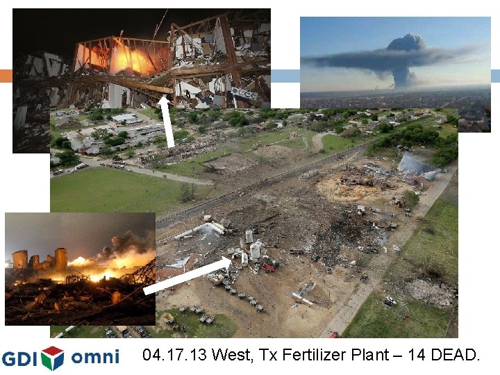 04. 17. 13 West, Tx Fertilizer Plant – 14 DEAD. 