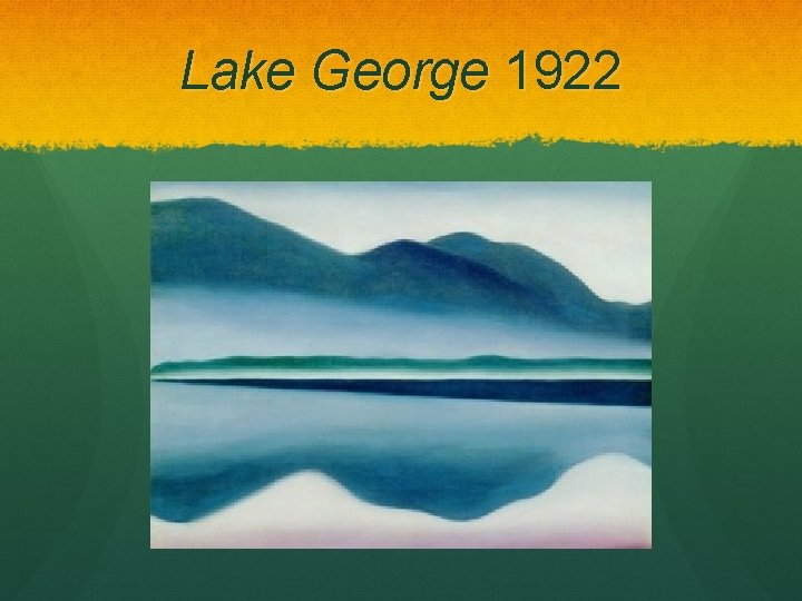 Lake George 1922 