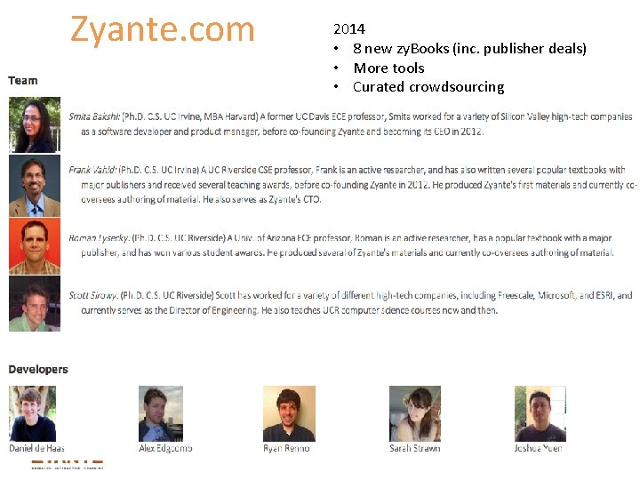 Zyante. com 2014 • 8 new zy. Books (inc. publisher deals) • More tools