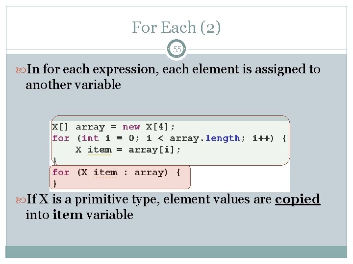 For Each (2) 55 In for each expression, each element is assigned to another