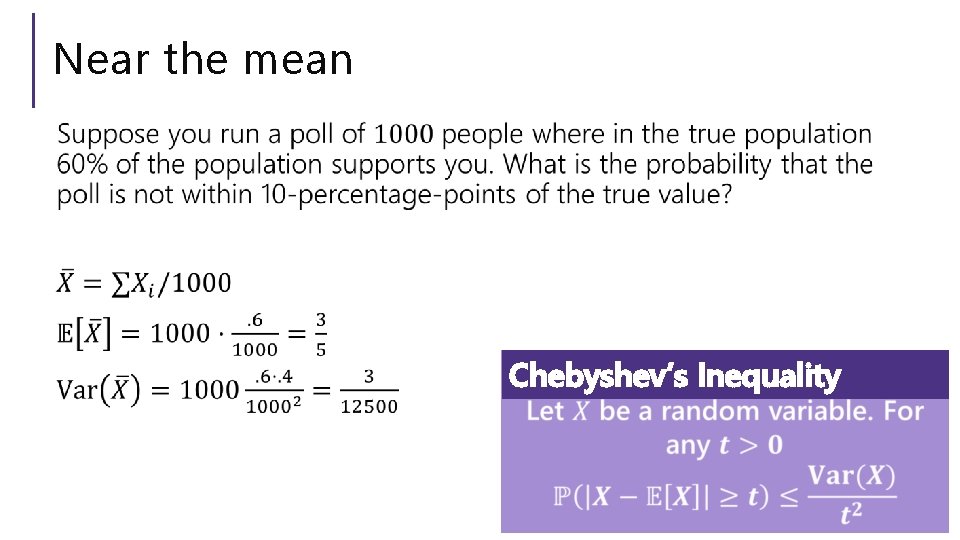 Near the mean Chebyshev’s Inequality 