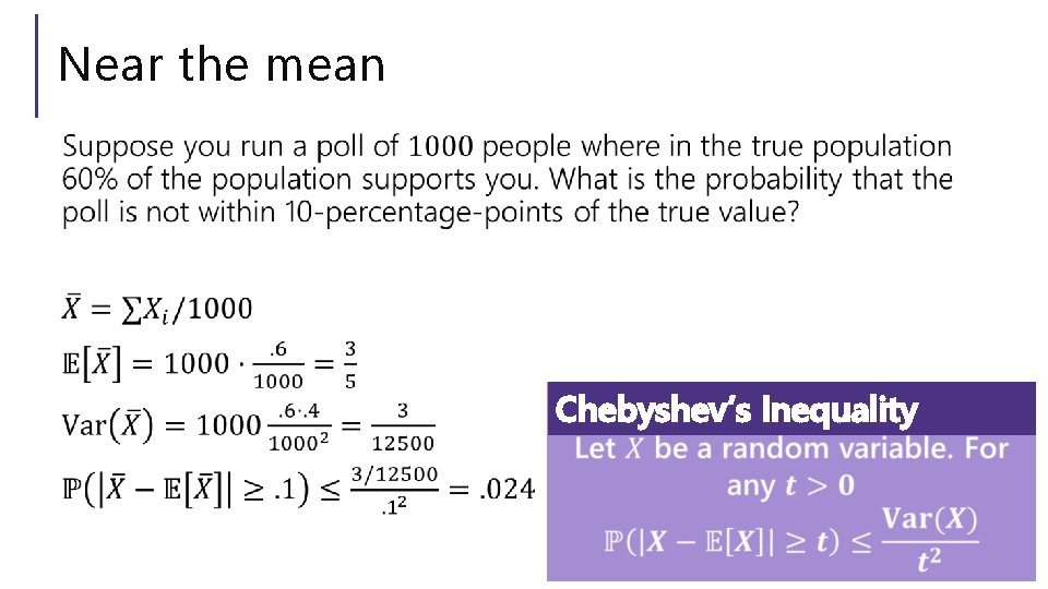 Near the mean Chebyshev’s Inequality 