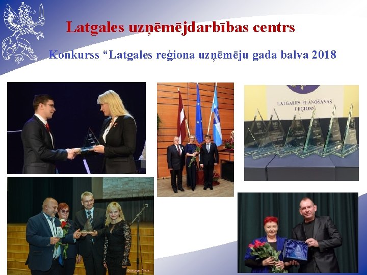 Latgales uzņēmējdarbības centrs Konkurss “Latgales reģiona uzņēmēju gada balva 2018 