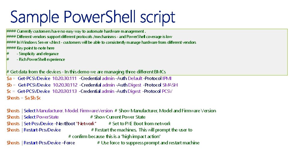 #### Currently customers have no easy way to automate hardware management. #### Different vendors