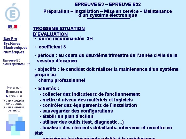 EPREUVE E 3 – EPREUVE E 32 Préparation – Installation – Mise en service