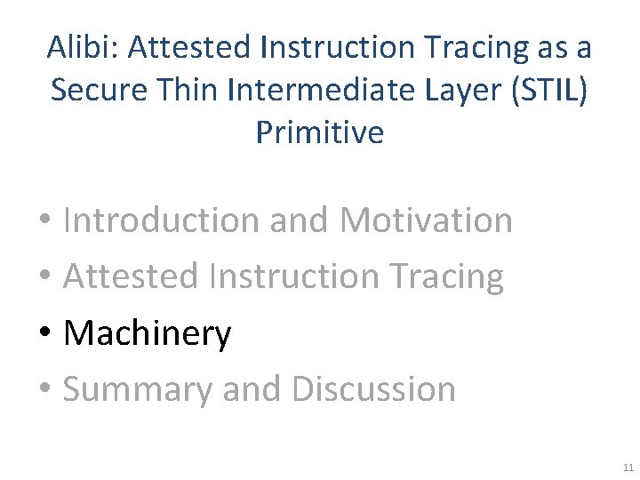 Alibi: Attested Instruction Tracing as a Secure Thin Intermediate Layer (STIL) Primitive • Introduction