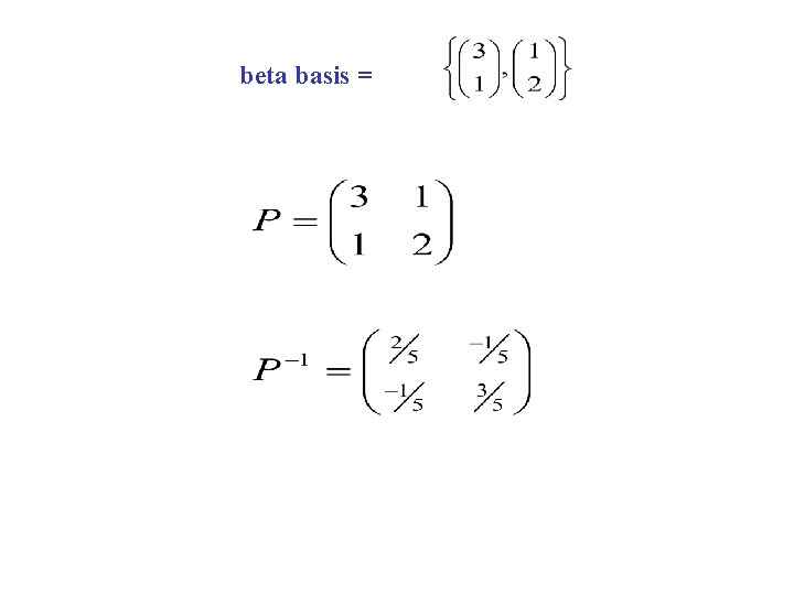 beta basis = 