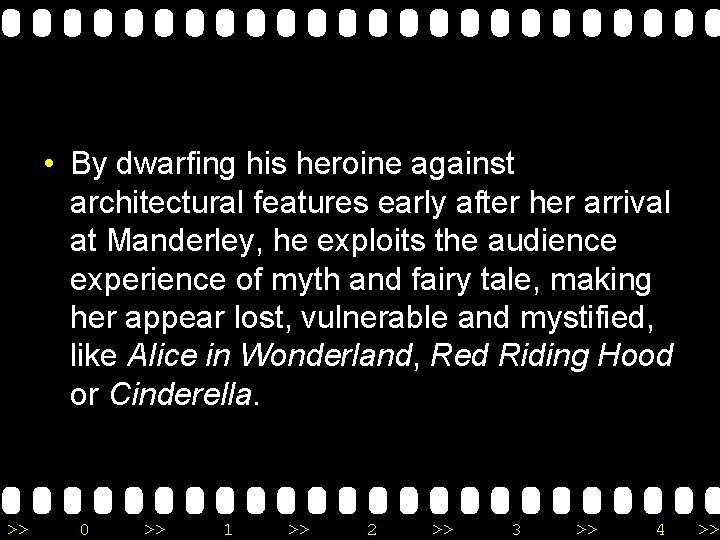 • By dwarfing his heroine against architectural features early after her arrival at • By dwarfing his heroine against architectural features early after her arrival at