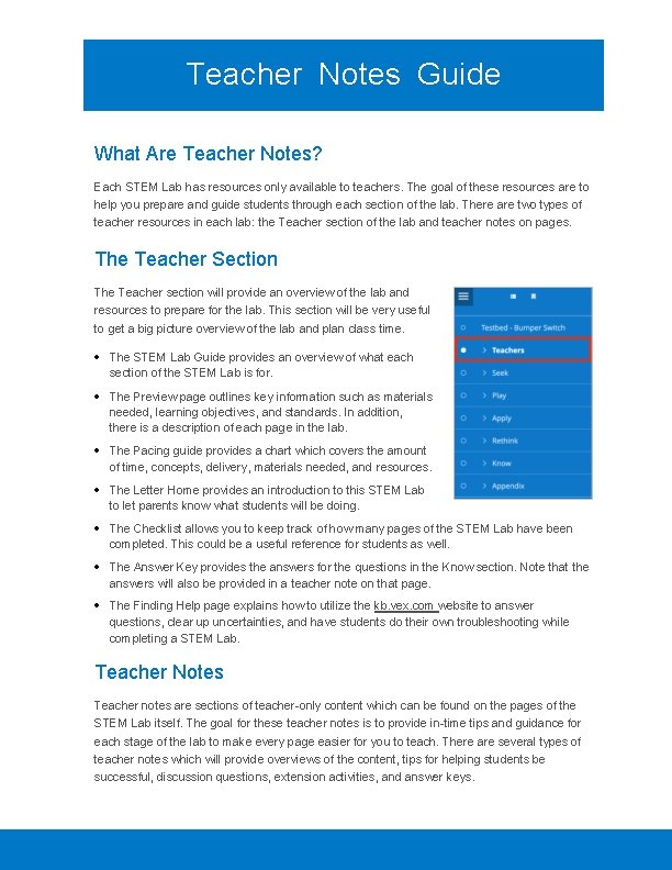 Teacher Notes Guide What Are Teacher Notes? Each STEM Lab has resources only available