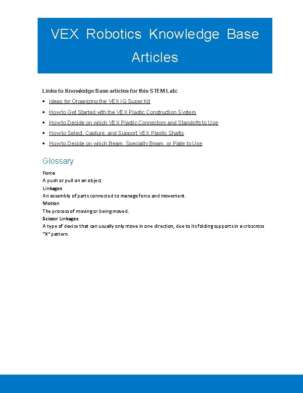 VEX Robotics Knowledge Base Articles Links to Knowledge Base articles for this STEM Lab: