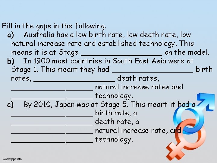 Fill in the gaps in the following. a) Australia has a low birth rate, Fill in the gaps in the following. a) Australia has a low birth rate,