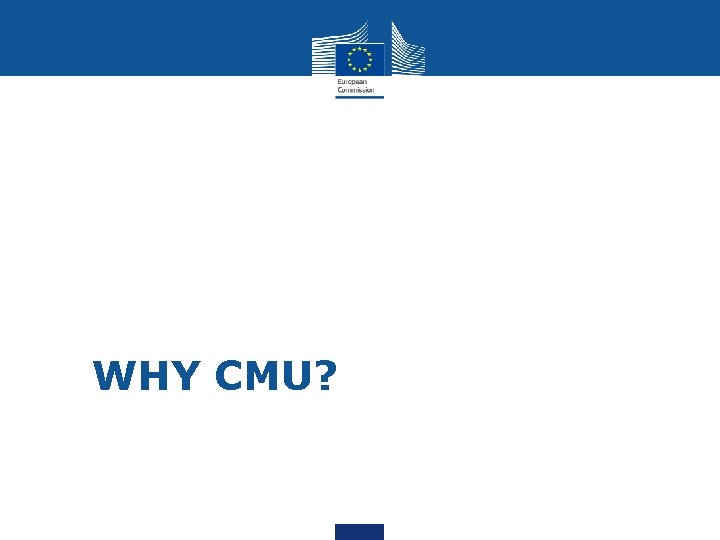 WHY CMU? 