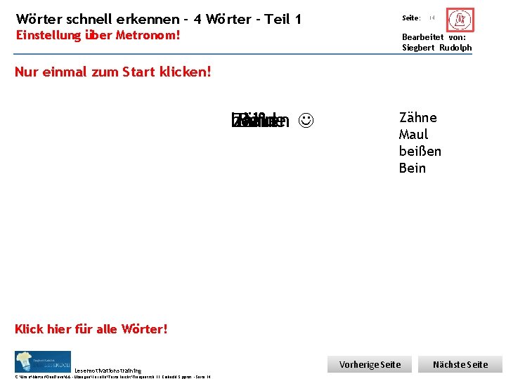 Übungsart: Wörter schnell erkennen – 4 Wörter – Teil 1 Seite: Einstellung über Metronom!