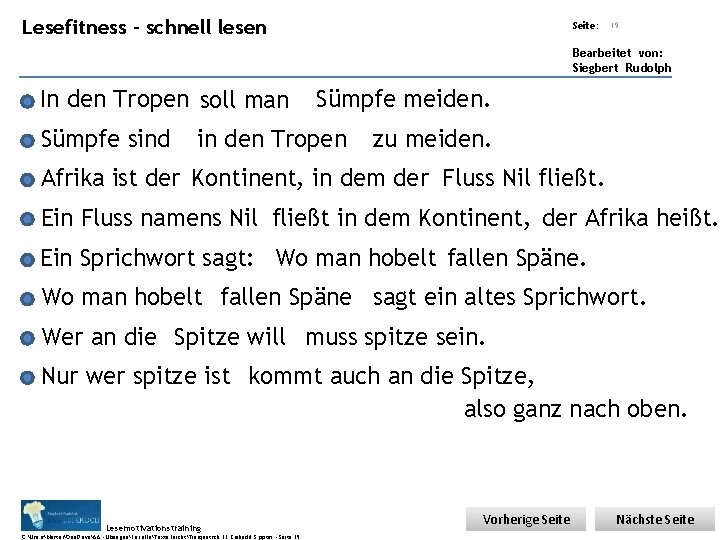 Übungsart: Lesefitness – schnell lesen Seite: Titel: Quelle: 19 Bearbeitet von: Siegbert Rudolph In