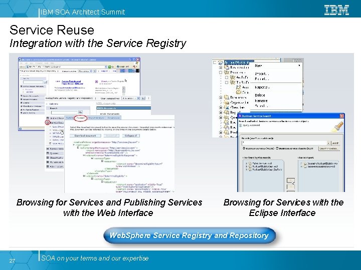 IBM SOA Architect Summit Service Reuse Integration with the Service Registry Browsing for Services