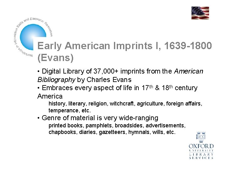 Early American Imprints I, 1639 -1800 (Evans) • Digital Library of 37, 000+ imprints