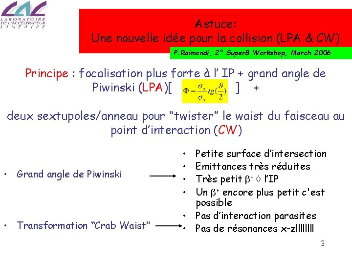 Astuce: Une nouvelle idée pour la collision (LPA & CW) P. Raimondi, 2° Super.
