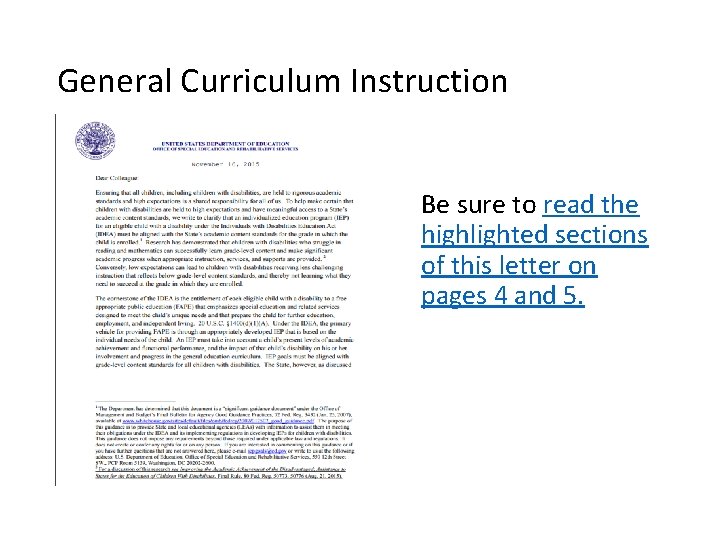 General Curriculum Instruction Be sure to read the highlighted sections of this letter on