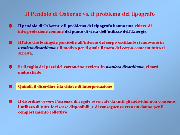 Il Pendolo di Osborne vs. il problema del tipografo Il pendolo di Osborne e