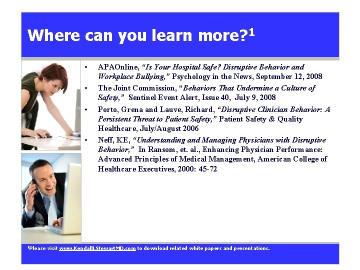 Where can you learn more? 1 • • 1 Please APAOnline, “Is Your Hospital