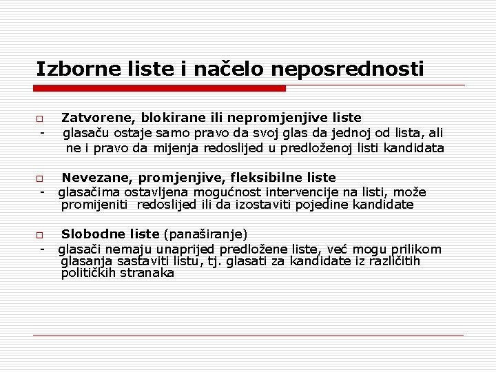 Izborne liste i načelo neposrednosti o - o - Zatvorene, blokirane ili nepromjenjive liste