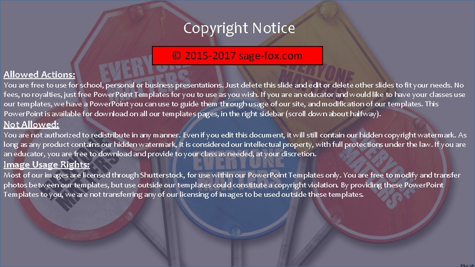 Copyright Notice © 2015 -2017 sage-fox. com Allowed Actions: You are free to use