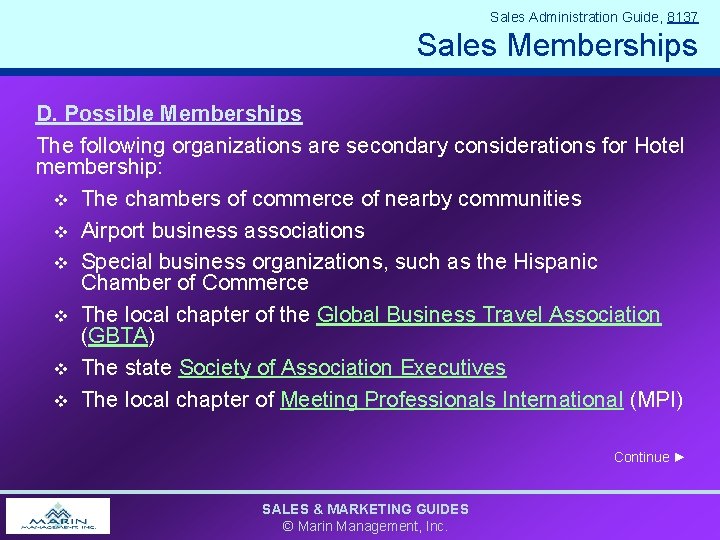 Sales Administration Guide, 8137 Sales Memberships D. Possible Memberships The following organizations are secondary