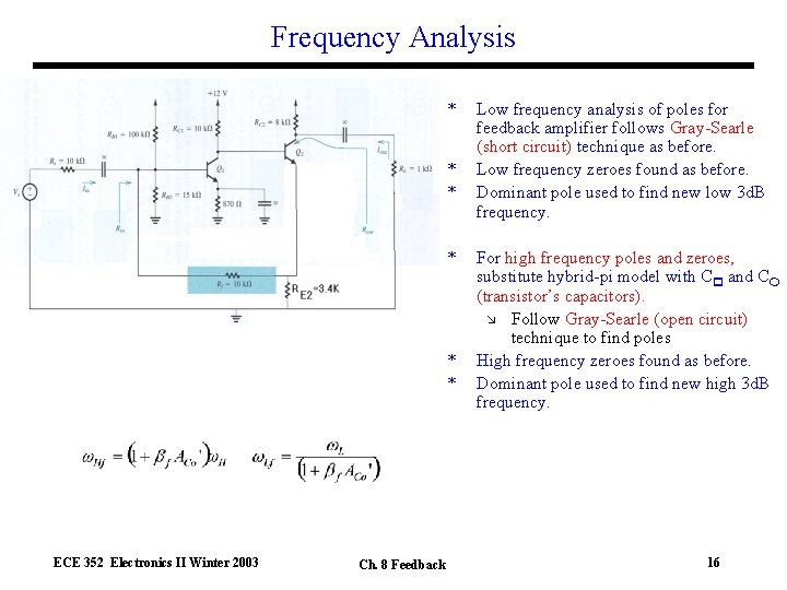 Frequency Analysis * * * ECE 352 Electronics II Winter 2003 Ch. 8 Feedback