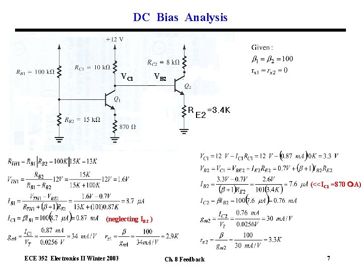 DC Bias Analysis VC 1 VB 2 (<<IC 1 =870 A) (neglecting IB 2
