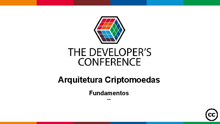 Arquitetura Criptomoedas Fundamentos -- Globalcode – Open 4 education 