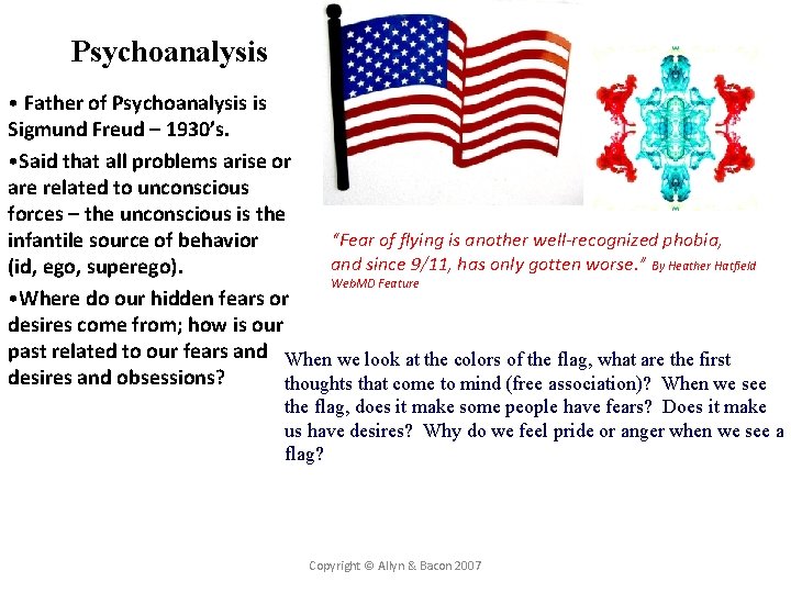 Psychoanalysis • Father of Psychoanalysis is Sigmund Freud – 1930’s. • Said that all