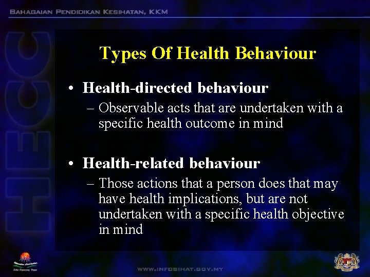 Types Of Health Behaviour • Health-directed behaviour – Observable acts that are undertaken with Types Of Health Behaviour • Health-directed behaviour – Observable acts that are undertaken with
