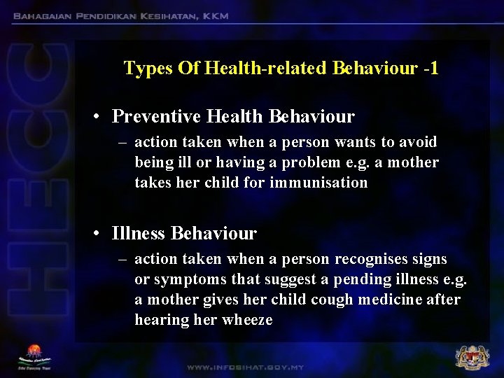 Types Of Health-related Behaviour -1 • Preventive Health Behaviour – action taken when a Types Of Health-related Behaviour -1 • Preventive Health Behaviour – action taken when a